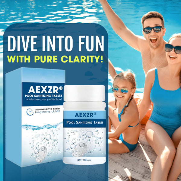 ✨AEXZR® Pool Sanitizing Tablet 🛡️Crystal Clear Water All Summer Long 🌊
